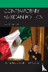Edmonds-Poli, Emily, Shirk, David A. - Contemporary Mexican Politics