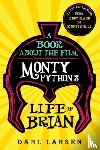 Larsen, Darl - A Book about the Film Monty Python's Life of Brian