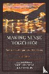 Buirski, Peter, Haglund, Pamela, Markley, Emily - Making Sense Together