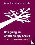 Briller, Sherylyn H., Goldmacher, Amy - Designing an Anthropology Career