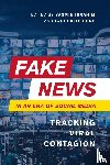  - Fake News in an Era of Social Media