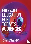  - Museum Education for Today's Audiences