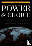 Shively, W. Phillips, Schultz, David - Power and Choice