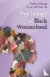 Dickens, Danielle, Stephens, Dionne - Psychology of Black Womanhood