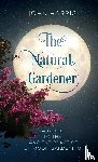 Harris, John - The Natural Gardener