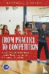 Darden, Gibson, Wilson, Sandra - From Practice to Competition