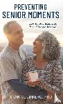 Goldberg, Stan - Preventing Senior Moments