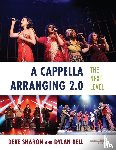 Sharon, Deke, Bell, Dylan - A Cappella Arranging 2.0