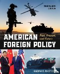 Hastedt, Glenn P. - American Foreign Policy