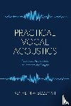 Bozeman, Kenneth - Practical Vocal Acoustics