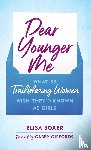 Boxer, Elisa - Dear Younger Me
