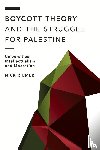 Riemer, Nick - Boycott Theory and the Struggle for Palestine