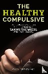 Trosclair, Gary - The Healthy Compulsive