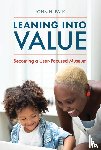 Falk, John H. - Leaning Into Value