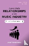 Hovinga, Arlette - How To Build Relationships in the Music Industry