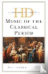 Boer, Bertil van - Historical Dictionary of Music of the Classical Period