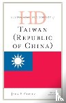 Copper, John F. - Historical Dictionary of Taiwan (Republic of China)