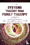Becvar, Raphael J., Becvar, Dorothy Stroh, Reif, Lynne V. - Systems Theory and Family Therapy