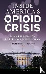 Baum, Richard J. (Georgetown University) - Inside America's Opioid Crisis