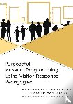 Morton-Winter, Ames - Purposeful Museum Programming Using Visitor Response Pedagogies