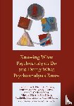 Tuckett, David, Allison, Elizabeth, Bonard, Olivier, Bruns, Georg J. - Knowing What Psychoanalysts Do and Doing What Psychoanalysts Know