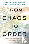  - From Chaos to Order