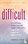 Smith, Judith R. - Difficult