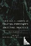  - A Practical Guidebook to Trauma-Informed Archival Practice