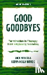 Novick, Jack Novick, Novick, Kerry Kelly, Novick, Jack - Good Goodbyes