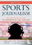 Schaffer, James R., Schaffer, Steve, Just, Amie, Stofer, Kathryn T. - Sports Journalism