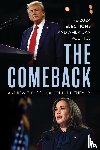 Busch, Andrew E. - The Comeback: The 2024 Elections and American Politics