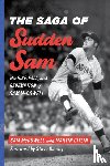 McDowell, Sam - The Saga of Sudden Sam