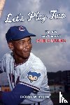 Wilson, Doug - Let's Play Two