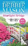 Mason, Debbie - STARLIGHT BRIDGE