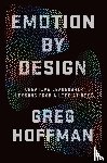 Hoffman, Greg - Hoffman, G: Emotion by Design