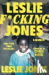 Jones, Leslie - Leslie F*cking Jones