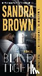 Brown, Sandra - Blind Tiger