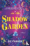 Parker, Liz (Editor) - In the Shadow Garden