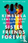 Roby, Kimberla L - Sister Friends Forever