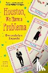 Zepeda, Gwendolyn - Houston, We Have a Problema