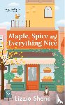 Shane, Lizzie - Maple, Spice, & Everything Nice (previously published as Like Cats & Dogs)