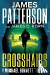 Patterson, James - Crosshairs: A Michael Bennett Thriller