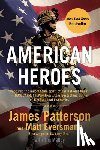Patterson, James - American Heroes: From the #1 Bestselling Authors of Walk in My Combat Boots