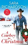 Richardson, Sara - A Cowboy for Christmas