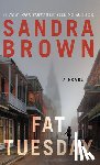 Sandra Brown - Fat Tuesday