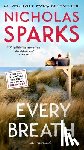 Sparks, Nicholas - EVERY BREATH -LP