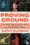 Kleiman, Kathy - Kleiman, K: Proving Ground