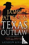 Patterson, James - Texas Outlaw