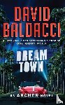 Baldacci, David - Dream Town