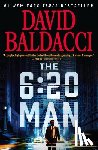 Baldacci, David - The 6:20 Man: A Thriller